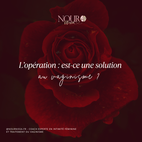 L’opération : est-ce une solution au vaginisme ?
