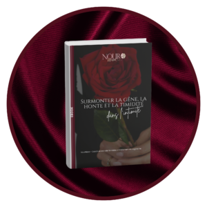 Ebook : Surmonter la gêne, la honte et la timidité dans l’intimité